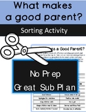 What Makes a Good Parent Sort Activity