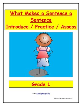 Preview of What Makes a Sentence a Sentence: Introduce/Practice/Assess