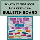 What May Just Look Like Cooking... Bulletin Board