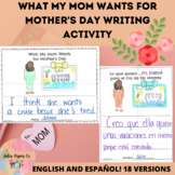 What My Mom Wants for Mother's Day English and Spanish Ver