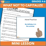 What Not to Capitalize Mini Lesson - PowerPoint and Worksheets