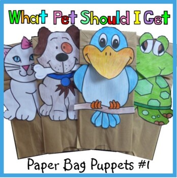 Preview of What Pet Should I Get At The Pet Store Paper Bag Puppets