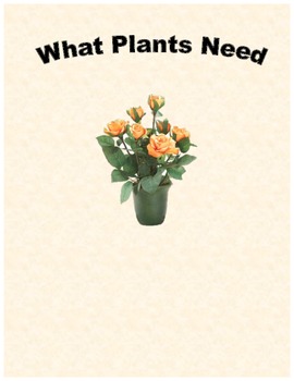 Preview of What Plants Need Adapted Book