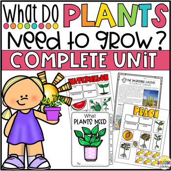 Preview of What Plants Need to Grow Complete Unit {Covers 5-LS1}