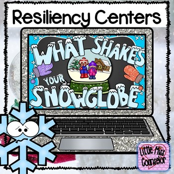 Preview of What Shakes Your Snow Globe?  Resiliency Lesson & Centers