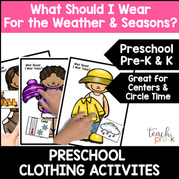 Preview of What Should I Wear? - Preschool Clothing Activities - Preschool Clothing Theme