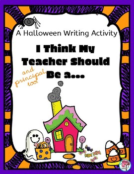 Preview of What Should My Teacher Be for Halloween October Writing Prompt Bulletin Board
