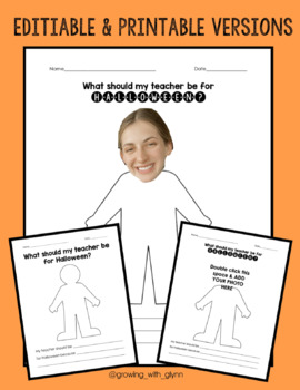 Preview of What Should My Teacher be for Halloween | Editable & Printable Version | October