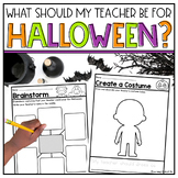 What Should My Teacher be for Halloween - Halloween Art & 