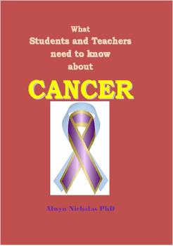 Preview of What Students and Teachers need to know about Cancer