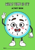 What Time Is It Activity Book - Read and Draw (Printable Book)