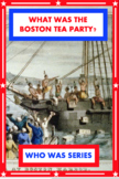 What Was the BOSTON TEA PARTY?     Kathleen Krull (Who HQ) SUPER WORKSHEETS
