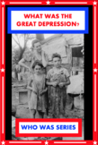 What Was the GREAT DEPRESSION?     Janet B. Pascal (Who HQ) SUPER WORKSHEETS