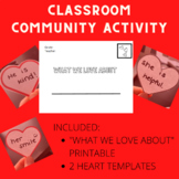 What We Love About... Classroom Community February Activity!