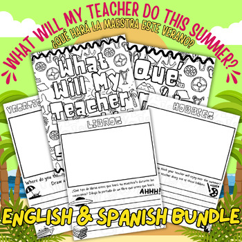 Preview of What Will My Teacher Do This Summer? End of Year Activities | English & Spanish