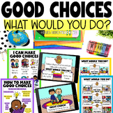 What Would You Do? - Making Good Choices Lesson