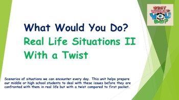 Preview of What Would You Do? Real Life Situations II with a Twist