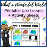 What a Wonderful World by Louis Armstrong Printable Jazz L