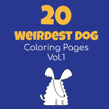 Preview of 20 Weirdest Dog Coloring Pages V1