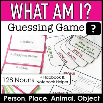Preview of What am I? - Guessing Game : Objects, Animals, People & Places