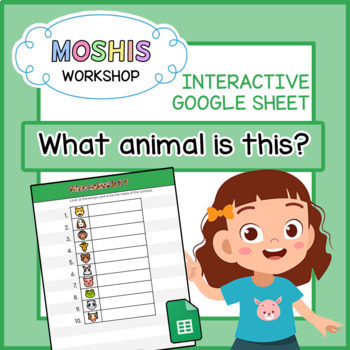 Preview of What animal is it? | Google Sheets™ Self-grading Interactive Worksheet