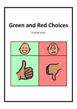 Preview of Red and Green Behaviours/Choices Social Narrative Story (right & wrong choices)