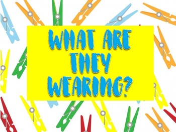 What are they wearing? by Mery Teacher