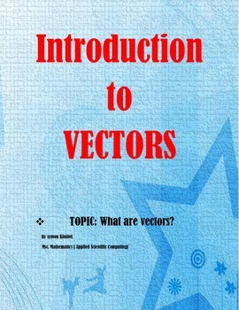 Preview of VECTORS & THE ALGEBRA OF VECTORS