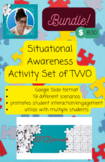 What do I do if? Situational Awareness Activity BUNDLE of 1 and 2