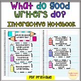 What do good writers do? Interactive Notebook Writing Workshop