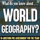 What do you know about . . . World Geography?  20 Question