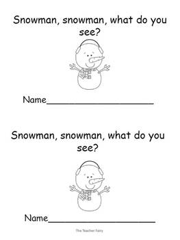 What do you see Snowman?-Emergent Reader by The Teacher Fairy | TpT