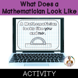 What does a Mathematician look like? Activity