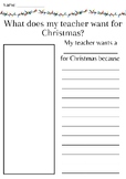 What does my teacher want for Christmas? Writing Prompt