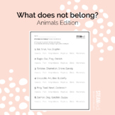 What does not belong? Animal Edition