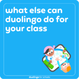 What else can duolingo do for your class