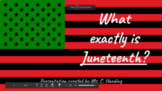 What exactly is Juneteenth? google Slides | Distance Learning 