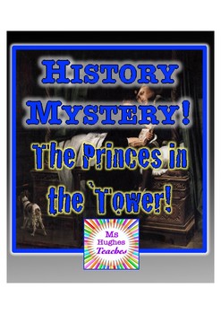 Preview of What happened to the Princes in the Tower? A RICHARD III HISTORY MYSTERY