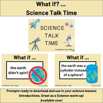 Preview of What if? - Science Talk Time