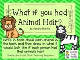 What if you had Animal Hair?, by S. Markle ~ Picture Book 