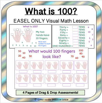 Preview of What is 100? EASEL Math Lesson for Skip Counting by 10s & Base Ten Number Sense