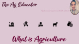 What is Agriculture-Distance Learning Capable, First Week 