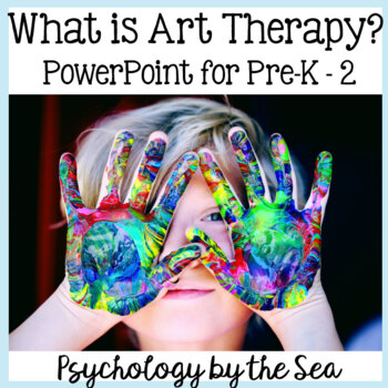Preview of What is Art Therapy? 11-Slide PowerPoint Presentation for Grades Pre-K to 2