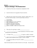 What is Biology and Scientific Method Pre-assessment and A