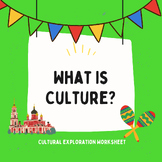 What is Culture? - Cultural Exploration Worksheet (SEL Activity)