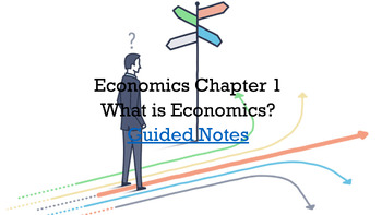 Preview of What is Economics?  Notes Presentation & Guided Note Document