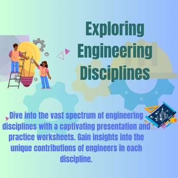 Preview of What is Engineering? Engineering disciplines: Power point presentation/Worksheet