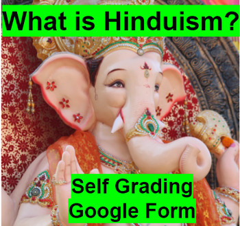 Preview of What is Hinduism? Self Grading Google Form Multiple Choice Questions