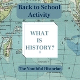 What is History? Back to school introductory activity