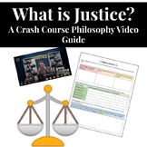 What is Justice? Video Guide for Crash Course History #40